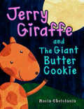 Jerry Giraffe and The Giant Butter Cookie