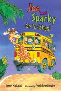 Joe and Sparky Go to School