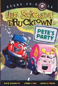 Jon SciesZka's Trucktown - Pete's Party