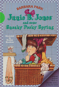 Junie B. Jones and Sneaky Peeky Spying