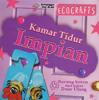 Ecocrafts: Kamar Tidur Impian