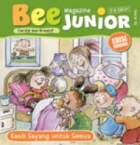 Bee Junior: Kasih Sayang Untuk Semua