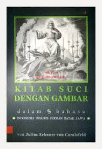 Kitab Suci Dengan Gambar dalam 5 Bahasa (Indonesia, Inggris, Jerman, Batak, Jawa)