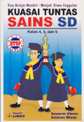 Kuasai Tuntas Sains SD: Kelas 4, 5, dan 6