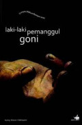 Laki-Laki Pemanggul Goni : Cerpen Pilihan Kompas 2012