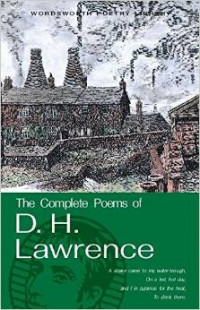 The Complete Poems of D.H. Lawrence