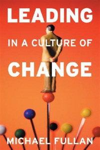 Leading In A Culture of Change