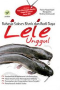 Rahasia Sukses Bisnis dan Budi Daya Lele Unggul