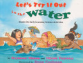 Let's Try It Out in the Water: Hands-on Early-learning Science Activities