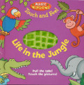 Touch and Feel: Life in the Jungle