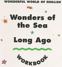 Wonders of The Sea Long Ago : Work Book