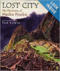 Lost City: The Discovery of Machu Picchu Paperback