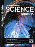 Perfect Guide : Lower Secondary Science Book A Covers Physics Topics