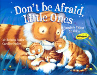 Don't Be Afraid, Little Ones : Jangan Takut Anakku