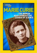 World History Biographies: Marie Curie: The Woman Who Changed the Course of Science (National Geographic World History Biographies) Paperback