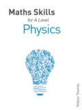 Maths Skills for A Level Physics