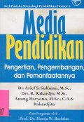 Media Pendidikan : Pengertian, Pengembangan, dan Pemanfaatannya