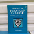 Memahami Perayaan Ekaristi