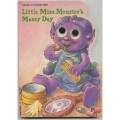 Little Miss Monster's Messy Day