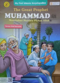 The Great Prophet Muhammad; Meneladani Manusia Pilihan Allah: Teladan Sifat Rasulullah