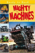 Mighty Machines (Ready to Read) Paperback