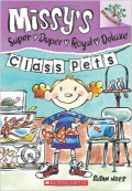 Missy's Super Duper Royal Deluxe #2: Class Pets (A Branches Title) Paperback