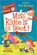 My Weirder School #11: Miss Klute Is a Hoot! Paperback