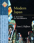 Modern Japan: A History in Documents