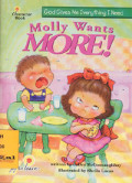 Molly Wants More! : God Gives Me Everything I Need