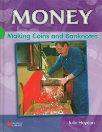 Money : Making Coins and Banknotes