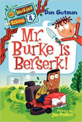 My Weirder School #4: Mr. Burke Is Berserk! Paperback