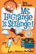 Ms. LaGrange is Strange!