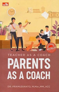 Teacher as a Coach Parents as a Coach