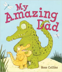 My Amazing Dad Paperback