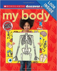 Scholastic Discover More: My Body Hardcover