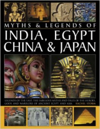 Myths & Legends Of India, Egypt, China & Japan