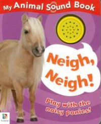 My Animal Sound : Neigh!