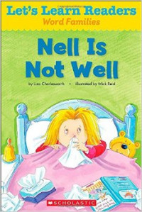 Let's Learn Readers: Nell Is Not Well