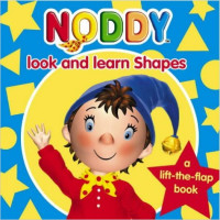 Noddy Look and Learn: Shapes Bk. 1 (Noddy Look & Learn) Board book