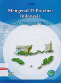 Mengenal 33 Provinsi Indonesia : Nusa Tenggara Timur