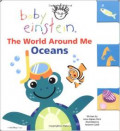 World Around Me - Ocean (Baby Einstein) Board book