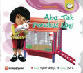 Aku Tak Penakut Lagi (Kisah Inspirasi Anak)