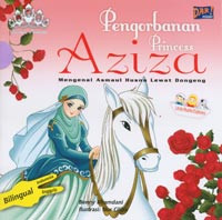 Pengorbanan Princess Aziza : Mengenal Asmaul Husna Lewat Dongeng