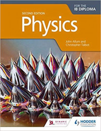 Physics for the IB Diploma Second Edition