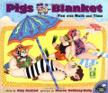 Pigs on a Blanket (Pigs Will Be Pigs) Paperback