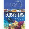 Planet Earth : Ecosystems