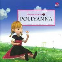 Dongeng Animasi 3D : Pollyanna