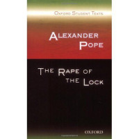 Alexander Pope : The Rape Of The Lock