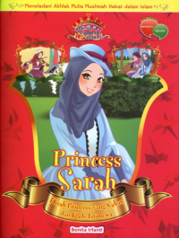 Princess Sarah: Kisah Princess Yang Sabar dan Kado Istimewa