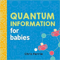 QUANTUM INFORMATION FOR BABIES